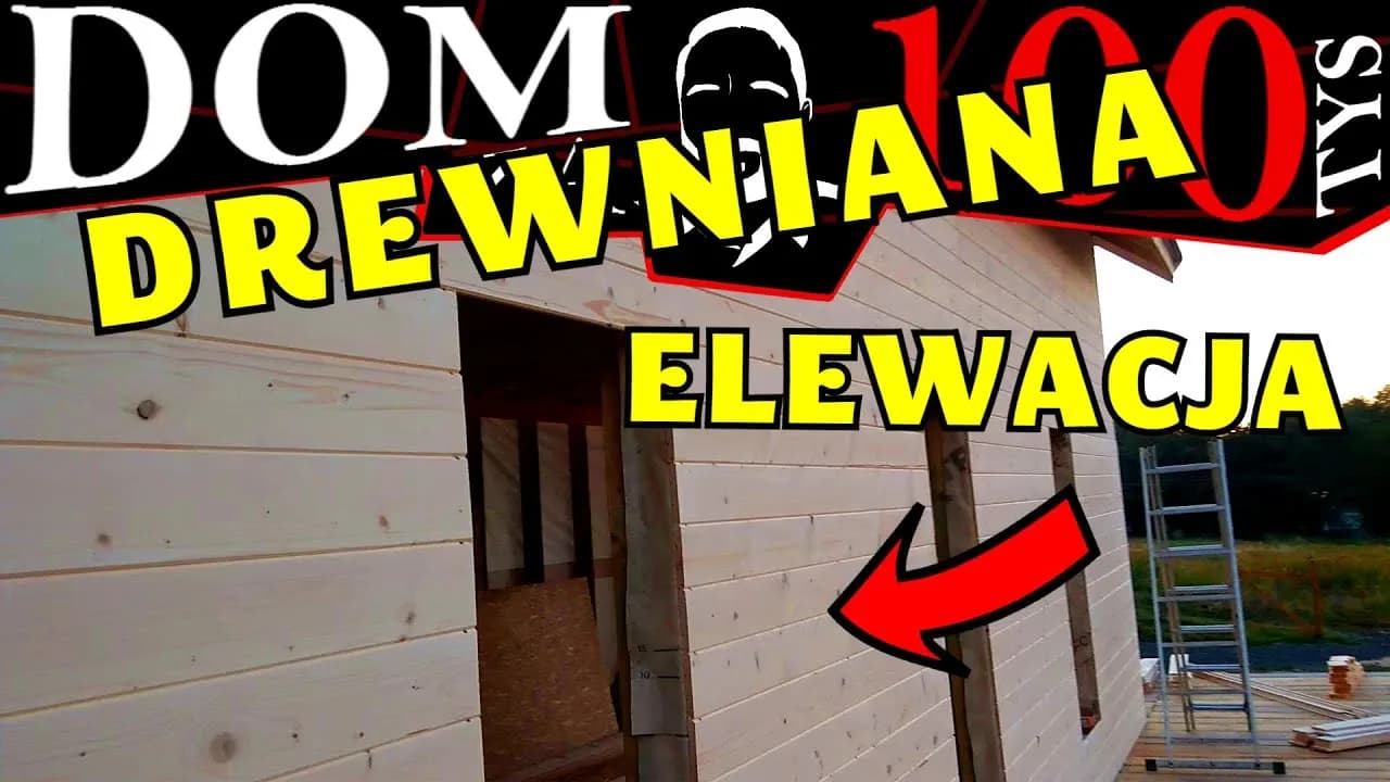 Jak oszalować dom drewniany i uniknąć kosztownych błędów